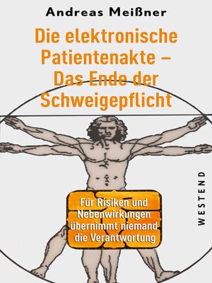 cover image of Die elektronische Patientenakte--Das Ende der Schweigepflicht